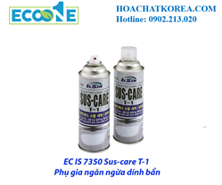 IS-7350 Sus-care T-1 – Chất ngăn ngừa dính bẩn cho bề mặt kim loại, sứ, gạch men